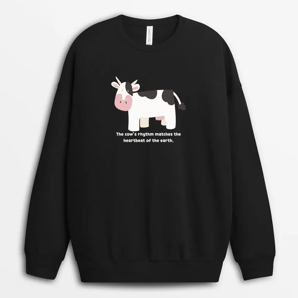 The Cows Rhythm Matches The Heartbeat Of The Earth Sunyxtee Sweatshirt - Black